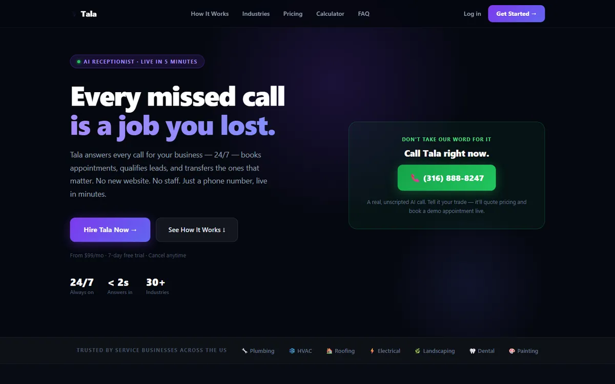 The Tala homepage: 'Every missed call is a job you lost,' with a live demo phone number and stats for 24/7 answering and 30+ industries